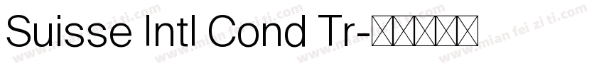Suisse Intl Cond Tr字体转换
